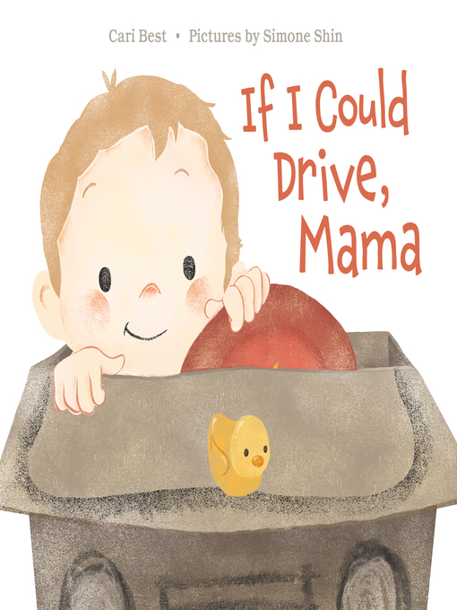 Title details for If I Could Drive, Mama by Cari Best - Wait list
